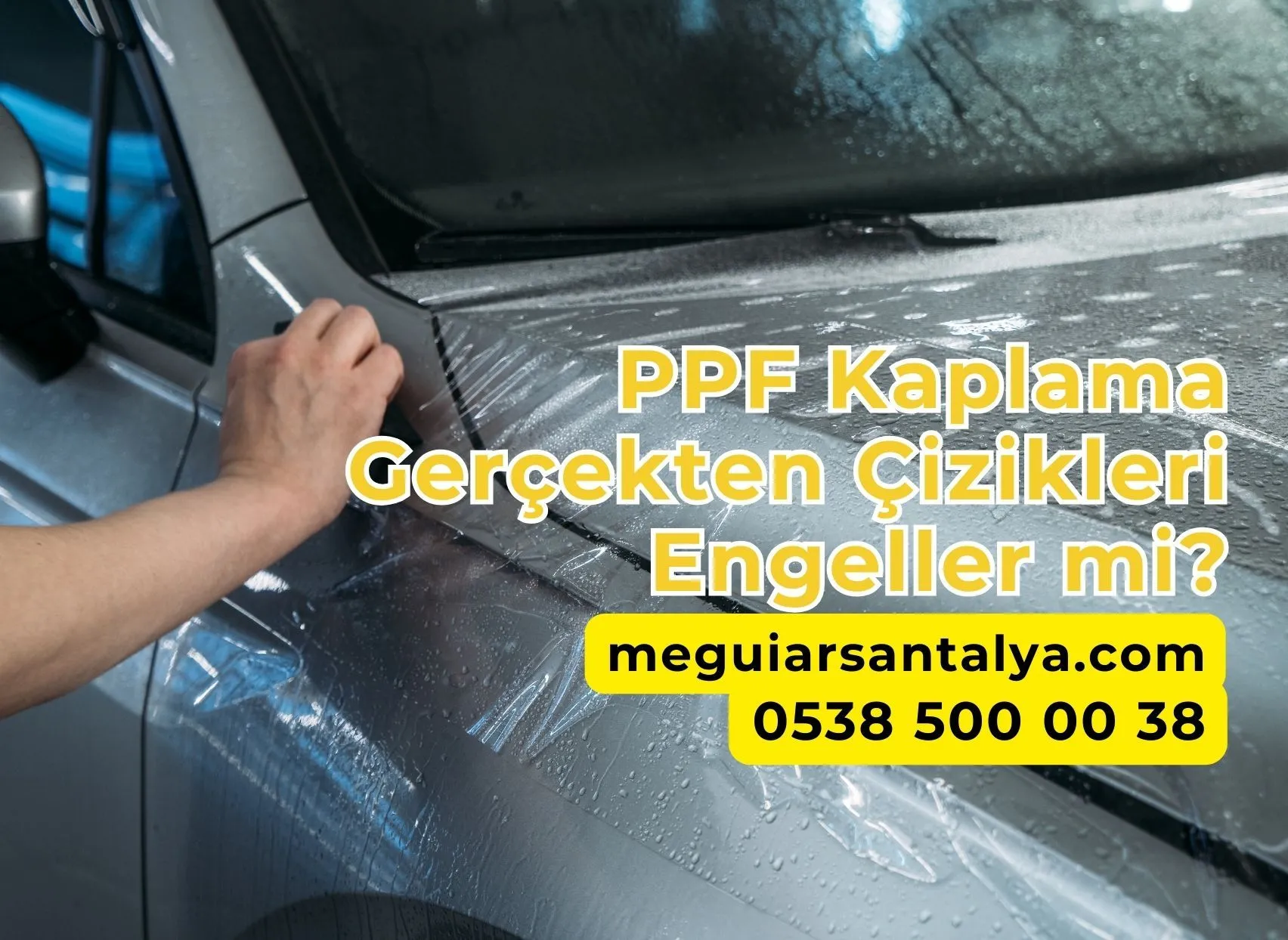 PPF Kaplama Gerçekten Çizikleri Engeller mi?